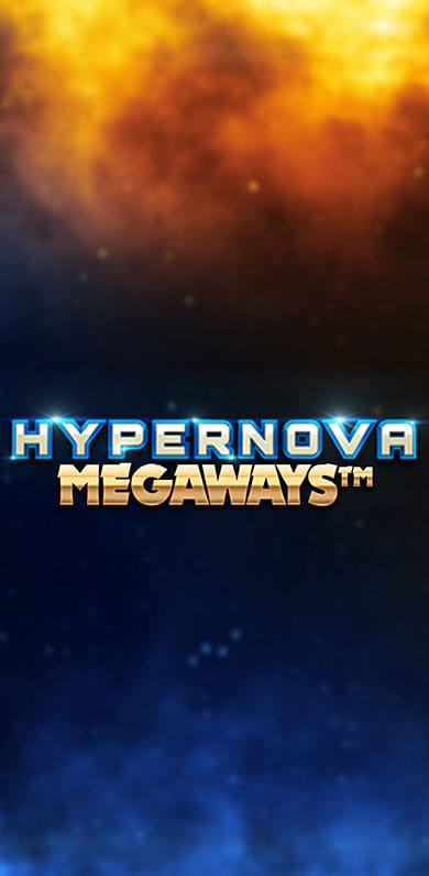 Hypernova Megaways in sub_bwinfavorites