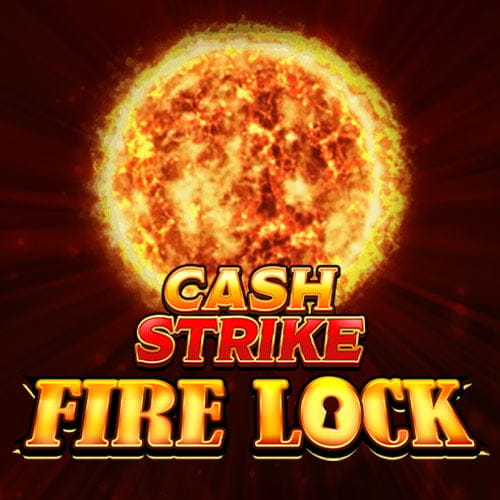 Cash Strike Fire Lock in bd_topnew
