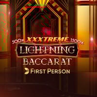 First Person XXXTreme Lightning Baccarat in Tables
