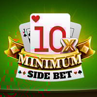 10x Minimum Side Bet in Tables